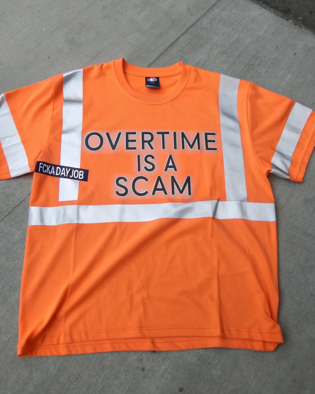 OVERTIME IS A SCAM safety tee